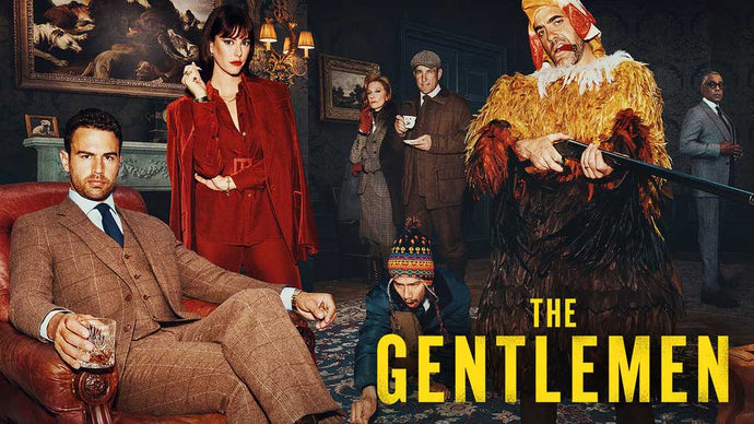 'The Gentlemen Look' Embody the style & sophistication that defines the Netflix show.