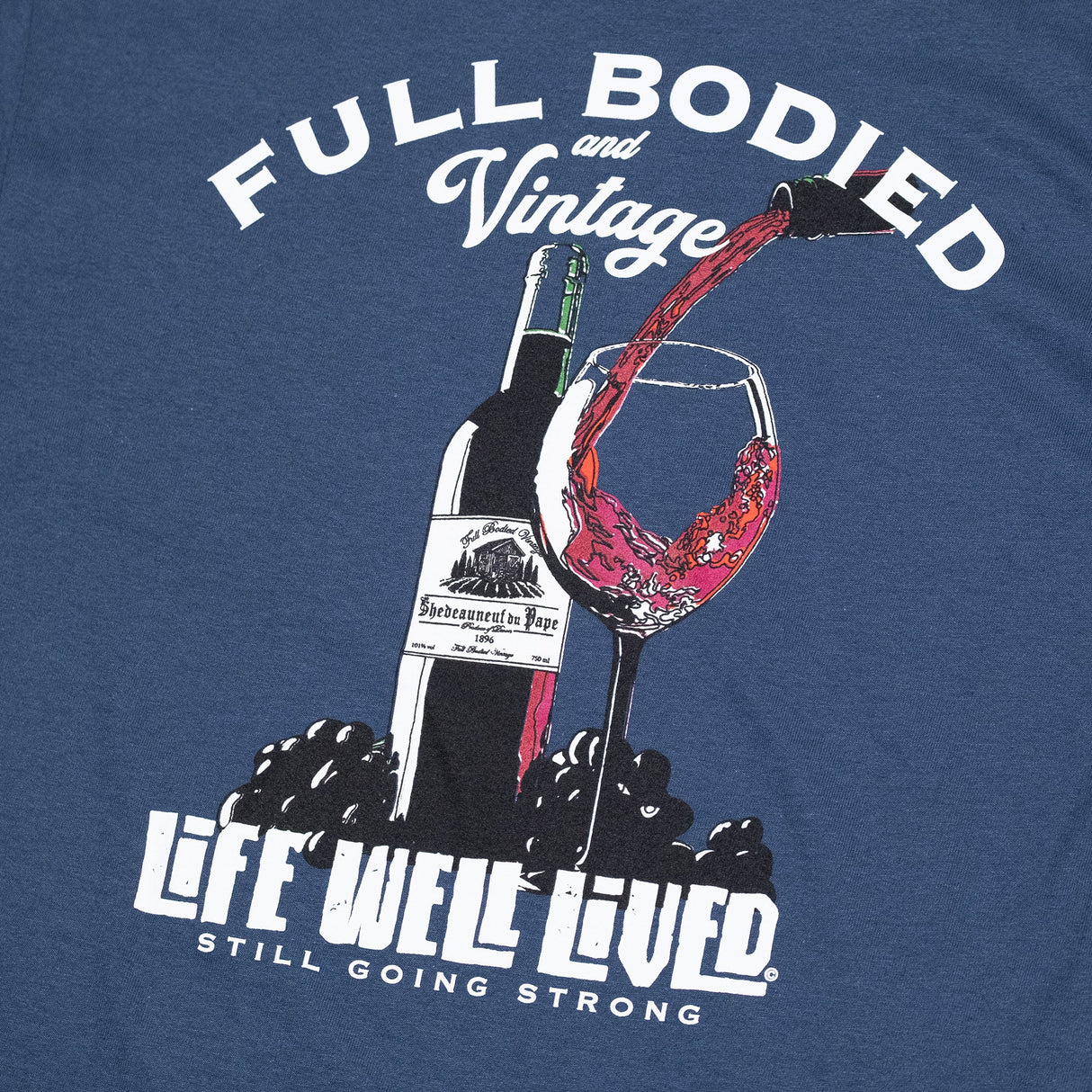 LIFE WELL LIVED Full Bodied T-Shirt - Men's Soft Cotton - Blue Dusk
