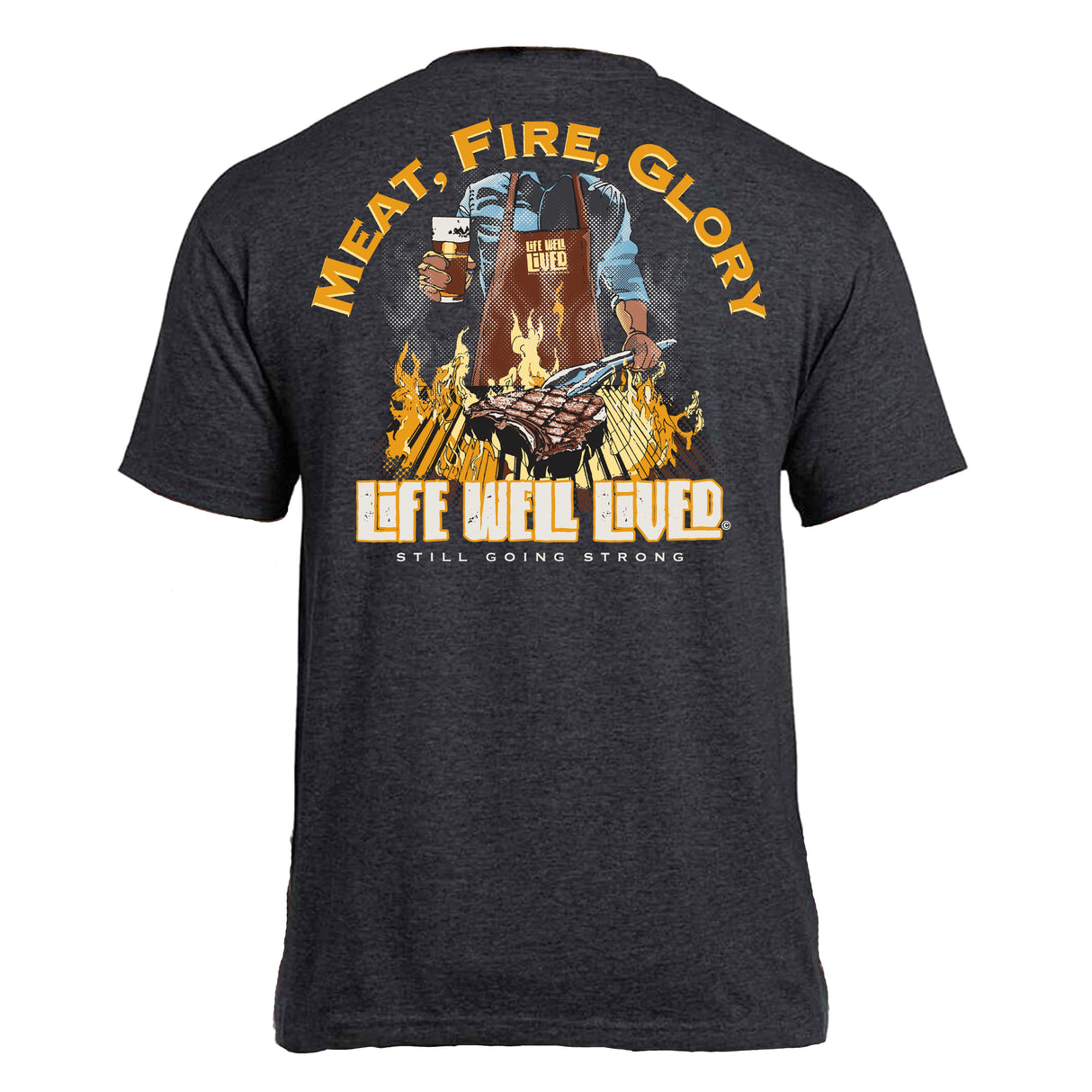 LIFE WELL LIVED Meat Fire Glory T-Shirt - Men's Soft Cotton - Dark Heather